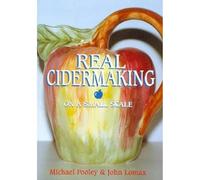 Real Cidermaking on a Small Scale