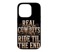 Real Cowboys Ride Til The End Case for iPhone 14 Pro