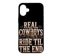 Real Cowboys Ride Til The End Case for iPhone 16 Plus