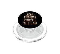 Real Cowboys Ride Til The End PopSockets PopGrip for MagSafe