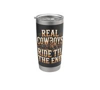 Real Cowboys Ride Til The End Stainless Steel Insulated Tumbler