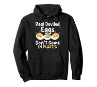 Real Deviled Egg Thanksgiving Dont Come In Plastic Pullover Hoodie