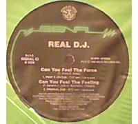 Real DJ - CAN YOU FEEL THE FORCE