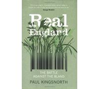 Real England: The Battle Against the Bland
