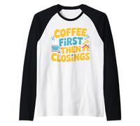 Real Estate Agent Coffee First Then Closings Broker Raglan Baseball Tee