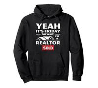 Real Estate Agent Friday Humor Yeah It's Friday Sold Sign Pullover Hoodie
