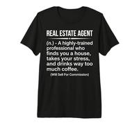 Real Estate Agent Funny Dictionary Definition Typography Premium T-Shirt
