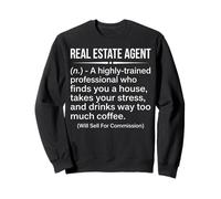 Real Estate Agent Funny Dictionary Definition Typography Sweatshirt