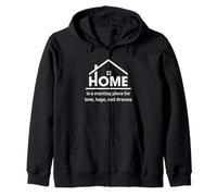 Real Estate Agent Home Love Hope Dreams Quote Design Zip Hoodie