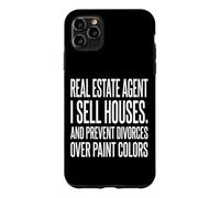 Real Estate Agent I Sell Houses Prevent Divorces Typography Case for iPhone 11 Pro Max