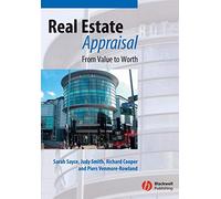 Real Estate Appraisal: From Value to Worth