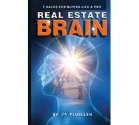Real Estate Brain : 7 Hacks for Buying Like a Pro