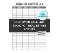 Real Estate Call Log Book: Client Contact Tracker for Realtors & Agents: 6-Column Format - Date, Name, Company, Phone, Notes & Follow-Up - Professional CRM Log