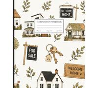 Real Estate Composition Notebook: College Ruled Real Estate Agent Journal 7.5 in x 9.25 in 100 lined pages