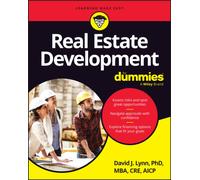 Real Estate Development For Dummies