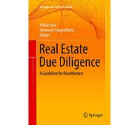 Real Estate Due Diligence: A Guideline for Practitioners (Management for Professionals)