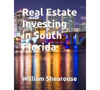 Real Estate Investing in South Florida