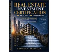 Real Estate Investment Certification → Analysis → investment: From Cap Rates to Waterfalls: Why Intuition Fails and Frameworks Prevail in Property Investment