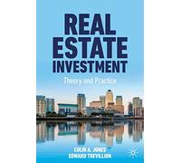 Real Estate Investment: Theory and Practice