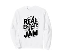 Real Estate Is My Jam Real Estate Agent Sweatshirt