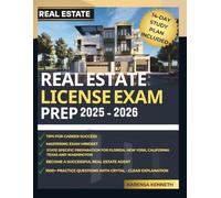 REAL ESTATE LICENSE EXAM PREP 2025 - 2025: Insider-Tested Strategies and Clear Guidance to Help You Prepare, Pass, and Start Your Real Estate Career with Confidence
