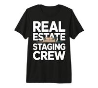 Real Estate Staging Crew Realtor Home Stager Premium T-Shirt