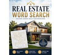 Real Estate Word Search: 100 Large-Print Puzzles Featuring Property, Housing & Real Estate Terms for Agents, Adults & Seniors