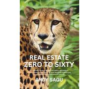 Real Estate - Zero to Sixty