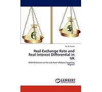 Real Exchange Rate and Real Interest Differential in UK: With Reference to Pre and Post Inflation Targeting Regime