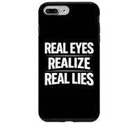 Real Eyes Realize Real Lies Awareness Truth Critical Thinker Case for iPhone 7 Plus/8 Plus