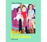 Real Families : Stories of Change