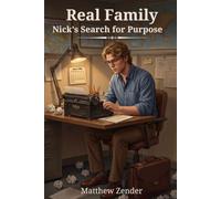 Real Family: Nick's Search for Purpose (Real Family series)