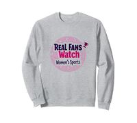 Real Fans Watch Women's Sports: Athletic Empowerment Sweatshirt, Adult Unisex, Heather Grey, M