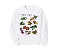 Real Food Vegetables Veggies Farmers Market Farm Organic Sweatshirt