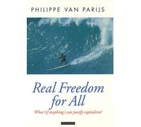Real Freedom for All: What (if Anything) Can Justify Ca - Paperback NEW Parijs,