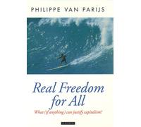 Real Freedom for All What (If Anything) Can Justify Capitalism? 9780198293576