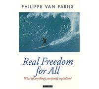 Real Freedom for All What (If Anything) Can Justify Capitalism? 9780198293576