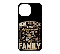Real Friends Have a Chemist in the Family Case for iPhone 13 Pro Max