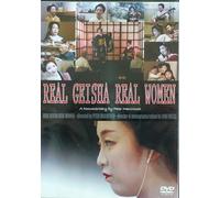 REAL GEISHA REAL WOMEN. A DOCUMENTARY BY PETER MACINTOSH.