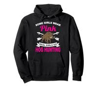 Real Girls Go Wild Hog Hunting Wild Boar Hunter Boar Season Pullover Hoodie