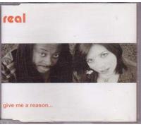 Real - Give Me A Reason