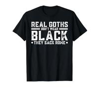 Real Goths Don't Wear Black They Sack Rome Value Graphic T-Shirt, Men, Black, XL