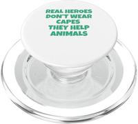 Real Heroes Don't Wear Capes - They Help Animals PopSockets PopGrip for MagSafe