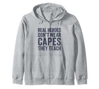 Real Heroes Don't Wear Capes, They Teach - Vintage Teacher Zip Hoodie