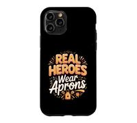 Real Heroes Wear Aprons Culinary Chef Cooking Kitchen Case for iPhone 11 Pro