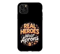 Real Heroes Wear Aprons Culinary Chef Cooking Kitchen Case for iPhone 11 Pro Max