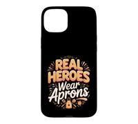 Real Heroes Wear Aprons Culinary Chef Cooking Kitchen Case for iPhone 15 Plus