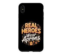 Real Heroes Wear Aprons Culinary Chef Cooking Kitchen Case for iPhone XS Max