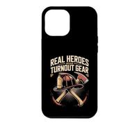 Real Heroes Wear Turnout Gear Firefighter Firefighting Case for iPhone 12 Pro Max