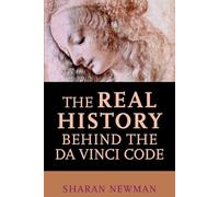 Real History Behind the Da Vinci Code